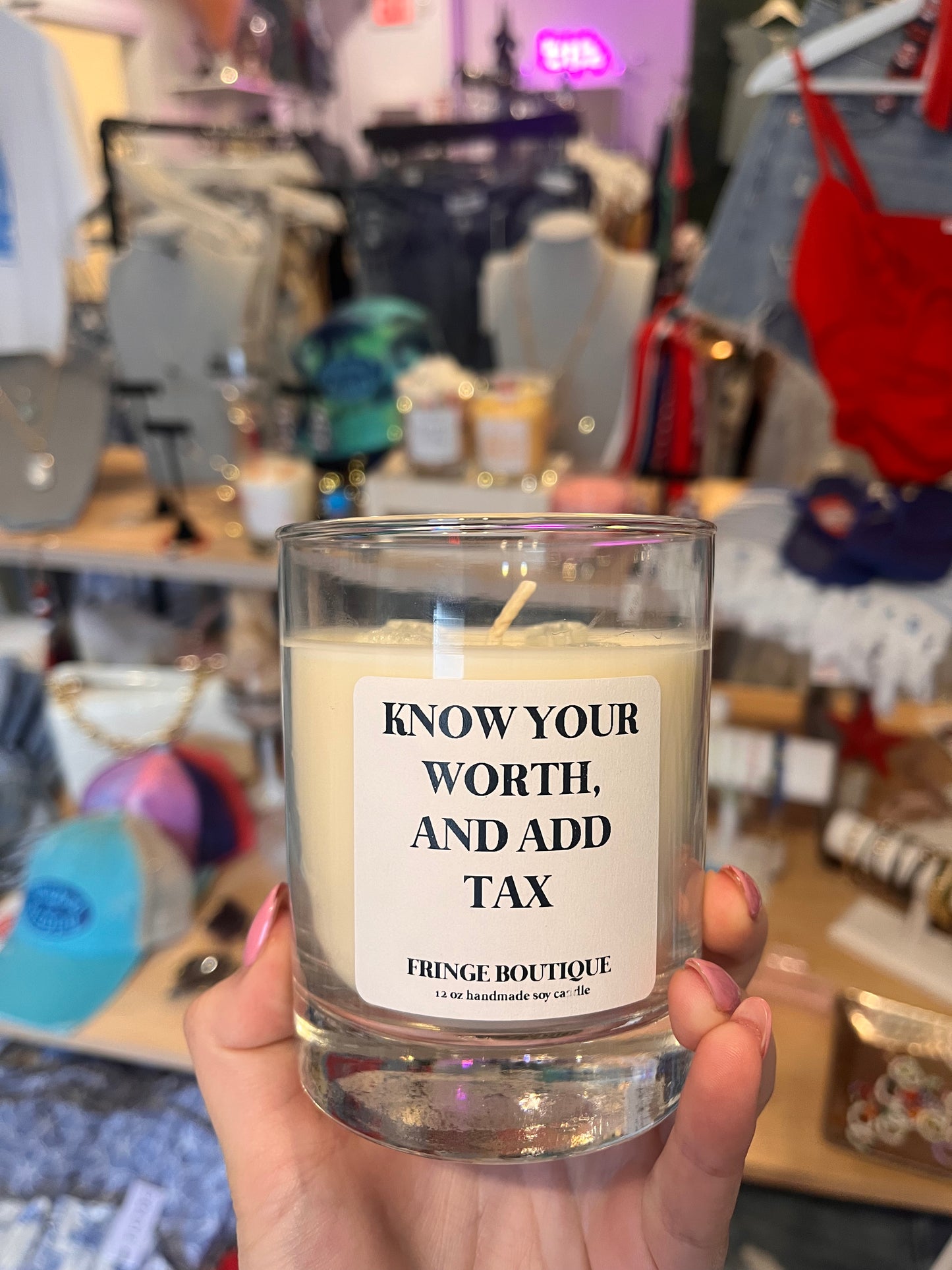 Know your worth & add tax candle